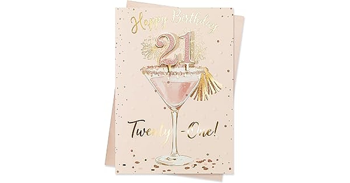 21st Birthday Card: 10 Amazing Ideas to Make Her Day Unforgettable 3 21st birthday card